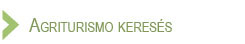 Agroturismo sz�ll�s keres�s Toszk�na